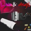 YGB ent - Love & Drugz